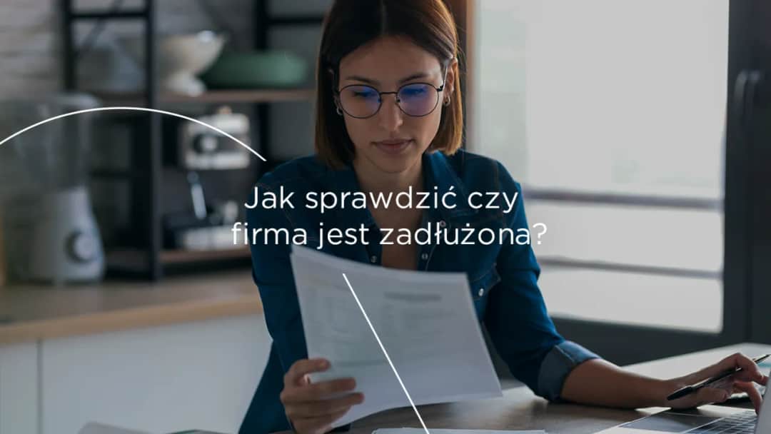 Jak sprawdzić czy firma jest zadłużona: 5 skutecznych metod