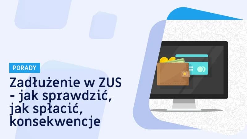 Jak sprawdzić zadłużenie w ZUS: 5 prostych kroków online Jak sprawdzić zadłużenie w ZUS: 5 prostych kroków online